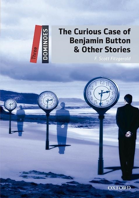 DOMINOES 3. THE CURIOUS CASE OF BENJAMIN BUTTON & OTHER STORIES MP3 PACK | 9780194639743 | GILBERT, HARRY