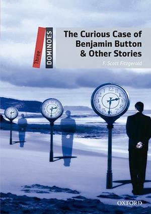 DOMINOES 3. THE CURIOUS CASE OF BENJAMIN BUTTON & OTHER STORIES MP3 PACK | 9780194639743 | GILBERT, HARRY