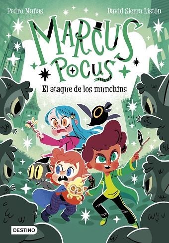 MARCUS POCUS 7. EL ATAQUE DE LOS MUNCHINS | 9788408307495 | MAÑAS, PEDRO/SIERRA LISTÓN, DAVID
