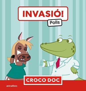INVASIÓ! POLLS | 9788410302839 | MICHELE AMPOLLINI/IVAN GARCÍA MORENO/ELISA CUADRADO GODIA