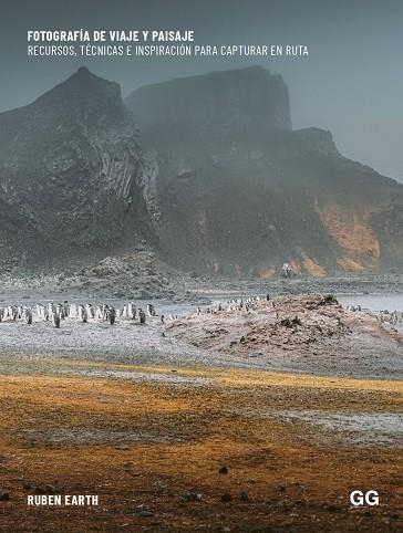 FOTOGRAFÍA DE VIAJE Y PAISAJE | 9788425235818 | EARTH, RUBÉN