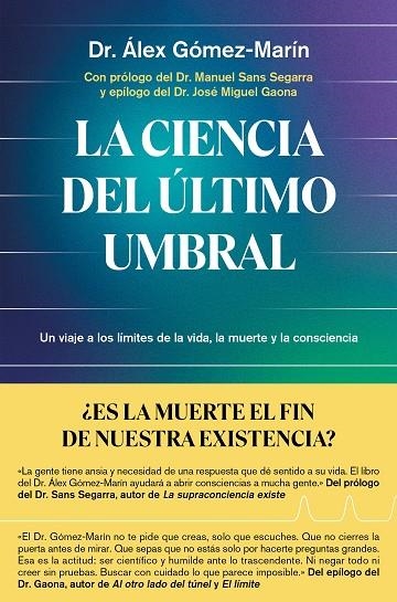LA CIENCIA DEL ÚLTIMO UMBRAL | 9791387869137 | DR. ÁLEX GÓMEZ-MARÍN
