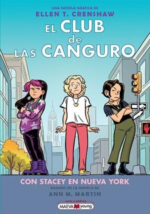 EL CLUB DE LAS CANGURO 14: CON STACEY EN NUEVA YORK | 9791387664398 | CRENSHAW, ELLEN T.
