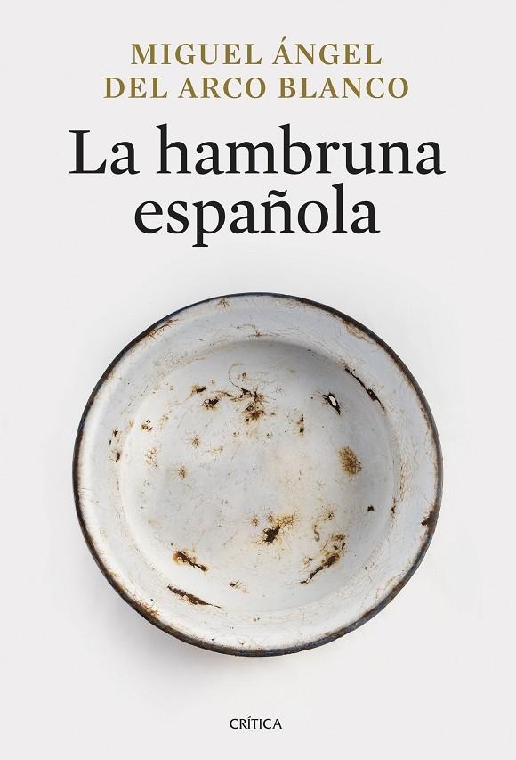 LA HAMBRUNA ESPAÑOLA | 97884919980133 | ARCO BLANCO, MIGUEL ÁNGEL DEL