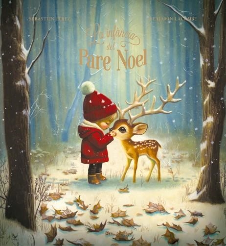 LA INFÀNCIA DEL PARE NOEL | 9788447955237 | PEREZ, SÉBASTIEN