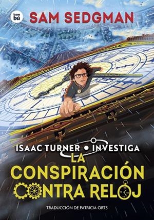 LA CONSPIRACIÓN CONTRA RELOJ | 9788410860056 | SEDGMAN, SAM