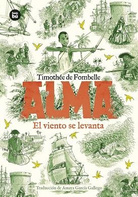 ALMA. EL VIENTO SE LEVANTA. TOMO 1 | 9788410860155 | DE FOMBELLE, TIMOTHÉE