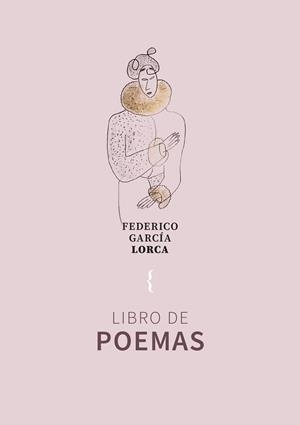 LIBRO DE POEMAS | 9788412845938 | GARCÍA LORCA, FEDERICO