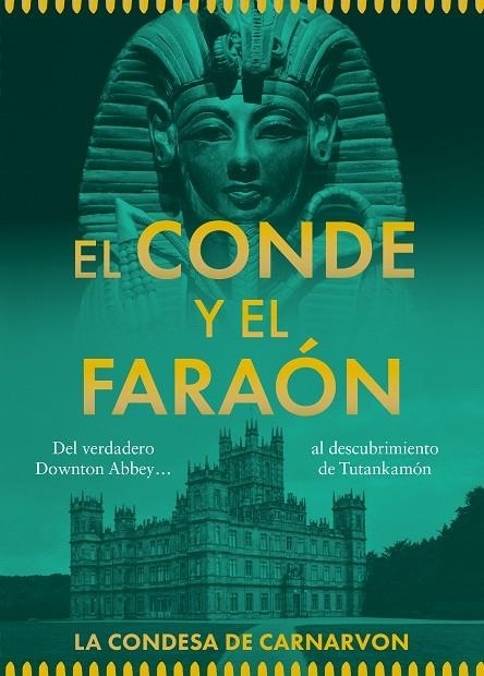 EL CONDE Y EL FARAÓN | 9788412999402 | LA CONDESA DE CARNARVON