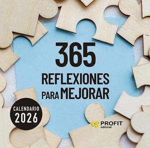 CALENDARIO 365 REFLEXIONES PARA MEJORAR 2026 | 9791387796044 | PROFIT
