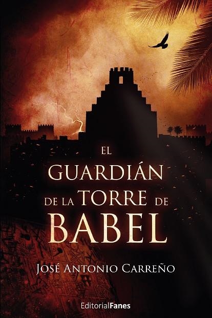 EL GUARDIÁN DE LA TORRE DE BABEL | 9788412546644 | CARREÑO, JOSÉ ANTONIO