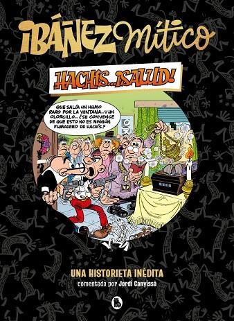 IBÁÑEZ MÍTICO 1 - HACHÍS... ¡SALUD! | 9788402429834 | IBÁÑEZ, FRANCISCO