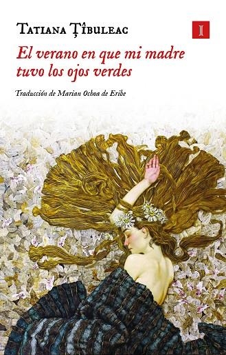 EL VERANO EN QUE MI MADRE TUVO LOS OJOS VERDES (TAPA DURA) | 9791387641405 | TIBULEAC, TATIANA