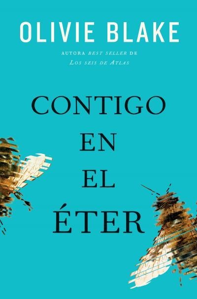 CONTIGO EN EL ÉTER | 9788419130761 | BLAKE, OLIVIE