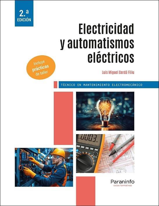 ELECTRICIDAD Y AUTOMATISMOS ELÉCTRICOS 2.ª EDICIÓN 2025 | 9788428366588 | CERDÁ FILIU, LUIS MIGUEL