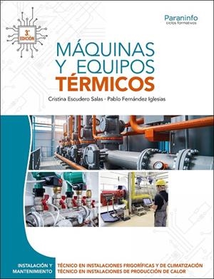 MÁQUINAS Y EQUIPOS TÉRMICOS 3.ª EDICIÓN 2025 | 9788428366403 | ESCUDERO SALAS, CRISTINA/FERNÁNDEZ IGLESIAS, PABLO