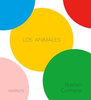 LOS ANIMALES | 9791387686123 | CONTRAIRE, BASTIEN