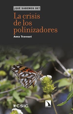 LA CRISIS DE LOS POLINIZADORES | 9788400113933 | TRAVESET, ANNA