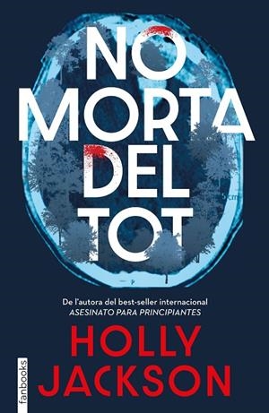 NO MORTA DEL TOT | 9788410028630 | JACKSON, HOLLY