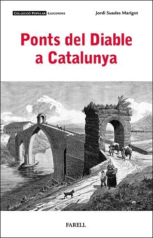 PONTS DEL DIABLE A CATALUNYA | 9788410211094 | SUADES. JORDI