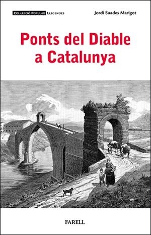 PONTS DEL DIABLE A CATALUNYA | 9788410211094 | SUADES. JORDI