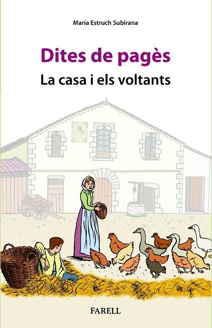 DITES DE PAGÈS. LA CASA I ELS VOLTANTS | 9788410211100 | ESTRUCH, MARIA