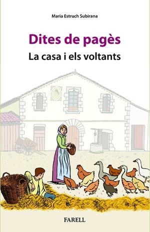 DITES DE PAGÈS. LA CASA I ELS VOLTANTS | 9788410211100 | ESTRUCH, MARIA