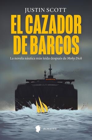 EL CAZADOR DE BARCOS | 9788412891591 | SCOTT, JUSTIN