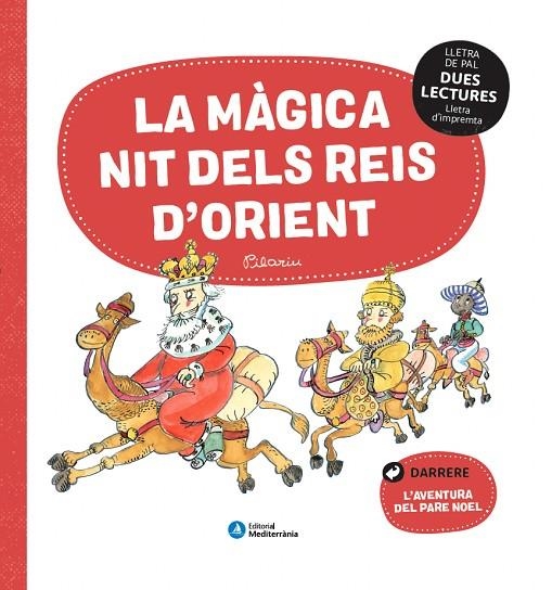 DUES LECTURES. LA MÀGICA NIT DELS REIS D'ORIENT I L'AVENTURA DEL PARE NOEL | 9788419028990
