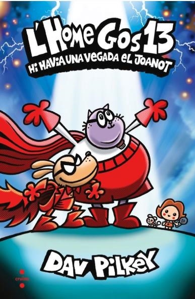 POLICÁN 13: ÉRASE UNA VEZ JOSELITO | 9788410552067 | PILKEY, DAV