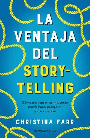 LA VENTAJA DEL STORYTELLING | 9788418308253 | FARR, CHRISTINA