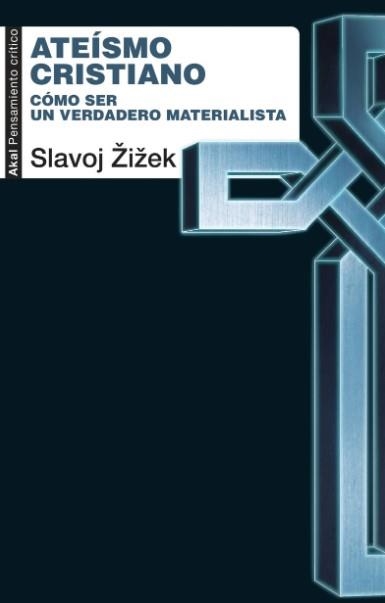 ATEÍSMO CRISTIANO | 9788446057673 | ZIZEK, SLAVOJ