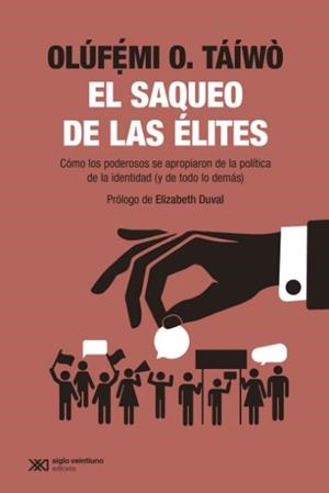 SAQUEO DE LAS ÉLITES, EL | 9788432321627 | DETÁÍWÒ, OLÚFMI O.