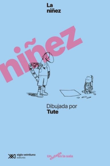 LA NIÑEZ DIBUJADA POR TUTE | 9788432321610 | TUTE