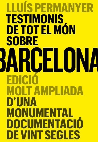 TESTIMONIS DE TOT EL MÓN SOBRE BARCELONA | 9788491566502 | PERMANYER, LLUÍS