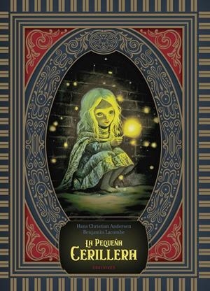 LA PEQUEÑA CERILLERA | 9788414064214 | ANDERSEN, HANS CHRISTIAN