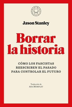 BORRAR LA HISTORIA | 9791387748005 | STANLEY, JASON