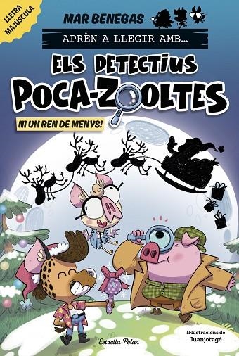 APRÈN A LLEGIR AMB ELS DETECTIUS POCA-ZOOLTES 9. NI UN REN DE MENYS! | 9791387782931 | BENEGAS, MAR
