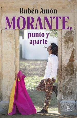 MORANTE, PUNTO Y APARTE | 9788467079685 | AMÓN, RUBÉN