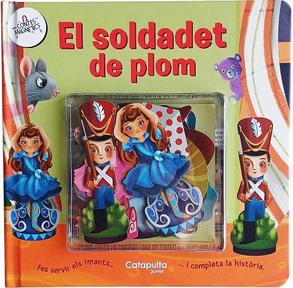 CONTES MAGNÈTICS: EL SOLDADET DE PLOM | 9788419987587 | ELS EDITORS DE CATAPULTA