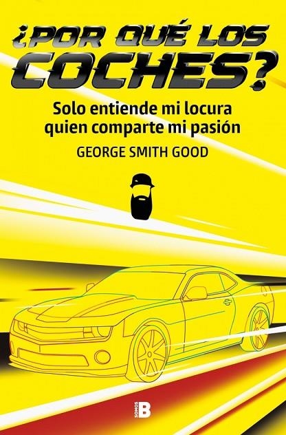 ¿POR QUÉ LOS COCHES? | 9788466682886 | SMITH GOOD, GEORGE