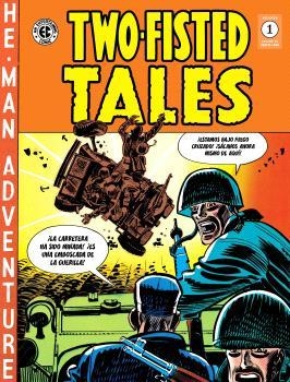 TWO-FISTED TALES 1 | 9788419790941 | AL FELDST000/ JOHNNY CRAIG/ WALLY WOOD