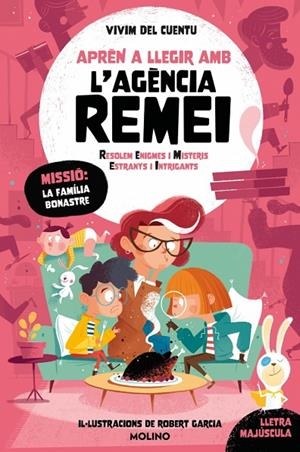 MISSIÓ: LA FAMILIA BONASTRE (APRÈN A LLEGIR AMB L'AGÈNCIA REMEI 4) | 9788427249486 | VIVIM DEL CUENTU