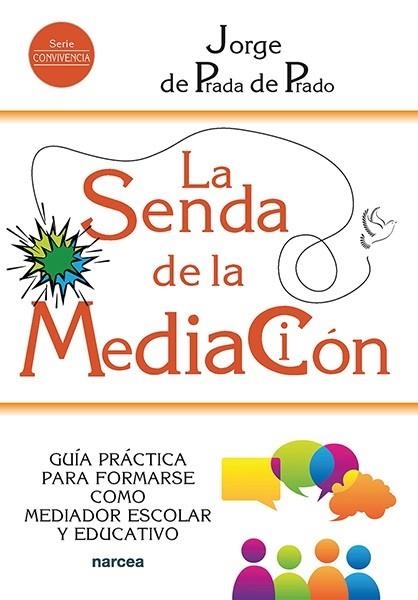 LA SENDA DE LA MEDIACIÓN | 9788427731493 | DE PRADA DE PRADO, JORGE