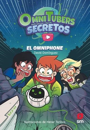 OMNITUBERS SECRETOS 1: EL OMNIPHONE | 9788411209717 | DOMÍNGUEZ, DAVID