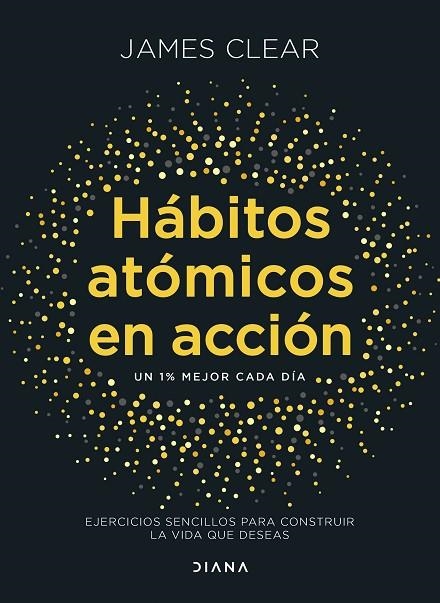HÁBITOS ATÓMICOS EN ACCIÓN | 9788411193016 | CLEAR, JAMES