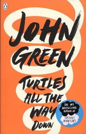 TURTLES ALL THE WAY DOWN | 9780141346045 | GREEN, JOHN
