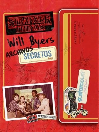 WILL BYERS. ARCHIVOS SECRETOS | 9786075575995 | GILBERT, MATTHEW J.