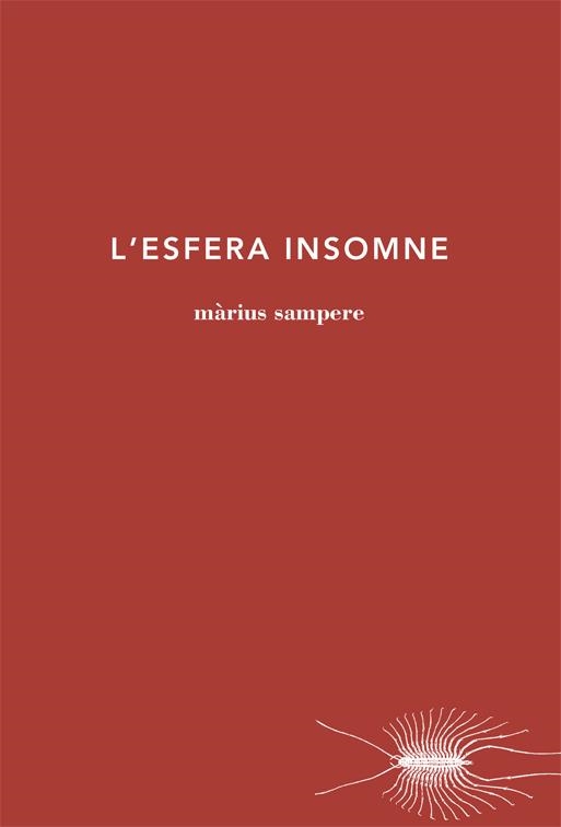 L'ESFERA INSOMNE | 9788494329494 | MÀRIUS SAMPERE PASSARELL