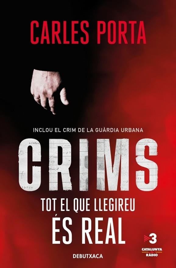 CRIMS AMB CARLES PORTA - TOT EL QUE LLEGIREU ÉS REAL | 9788418196348 | PORTA, CARLES